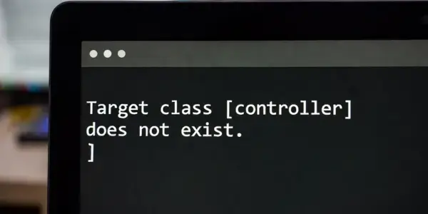 Laravel “Target class [controller] does not exist”