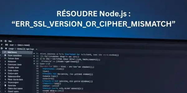 Node.js “ERR_SSL_VERSION_OR_CIPHER_MISMATCH”